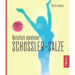 Natürlich abnehmen. Schüßler-Salze Buch 1 St