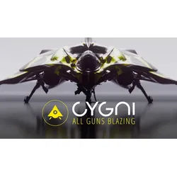 Cygni: All Guns Blazing