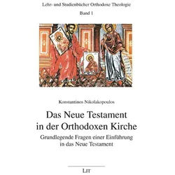 Das Neue Testament In Der Orthodoxen Kirche - Konstantinos Nikolakopoulos, Kartoniert (TB)