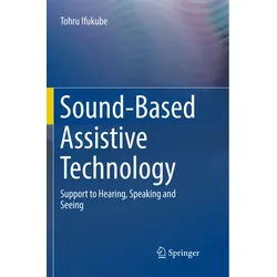 Sound-Based Assistive Technology - Tohru Ifukube, Kartoniert (TB)