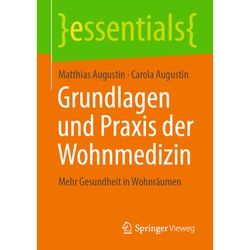 Grundlagen Und Praxis Der Wohnmedizin - Matthias Augustin, Carola Augustin, Kartoniert (TB)