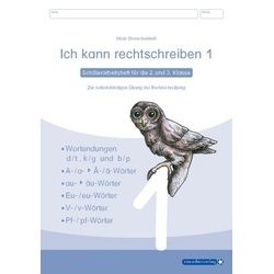 Ich kann rechtschreiben 1. Schüler-Arbeitsheft für die 2. und 3. Klasse