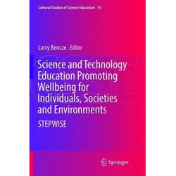 Science And Technology Education Promoting Wellbeing For Individuals, Societies And Environments, Kartoniert (TB)