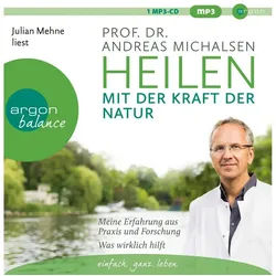 Balânce Hörspiel Heilen mit der Kraft der Natur