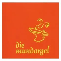 Hörspiel-CD Die Mundorgel. Tl.1, 1 Audio-CD