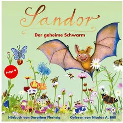 Hörspiel Sandor - Der geheime Schwarm, 1 Audio-CD