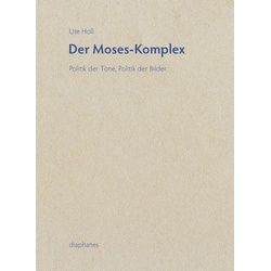 Der Moses-Komplex, Fachbücher von Ute Holl