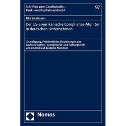 Der Us-Amerikanische Compliance-Monitor In Deutschen Unternehmen - Eike Eckelmann, Gebunden