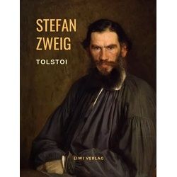 Tolstoi - Der Kampf um Verwirklichung. Eine Biografie