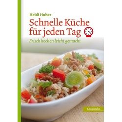 Schnelle Küche für jeden Tag Buch 1 St