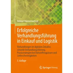 Erfolgreiche Verhandlungsführung In Einkauf Und Logistik - Helmut Wannenwetsch, Gebunden