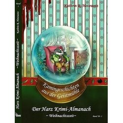 Harz Krimi-Almanach Bd. 1 ~Weihnachtszeit~
