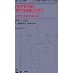 Parsing Techniques - Dick Grune Ceriel J.H. Jacobs Gebunden