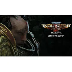 Warhammer 40,000: Inquisitor - Martyr Definitive Edition