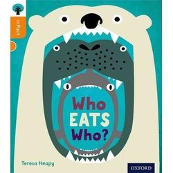 Oxford Reading Tree inFact: Level 6: Who Eats Who?