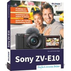 Buch Sony ZV-E10 - Das umfangreiche Praxisbuch zu Ihrer Kamera!