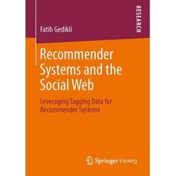 Recommender Systems And The Social Web - Fatih Gedikli Kartoniert (TB)