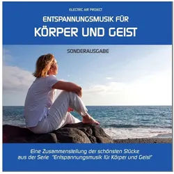 Hörspiel-CD Entspannungsmusik für Körper und Geist, Audio-CD (Sonderausgabe)
