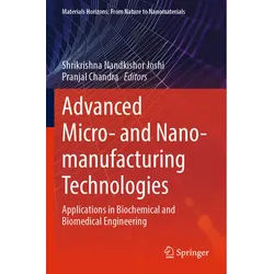 Advanced Micro- And Nano-Manufacturing Technologies, Kartoniert (TB)