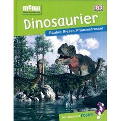 Dinosaurier - Räuber, Riesen, Pflanzenfresser - memo Wissen entdecken