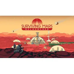Surviving Mars: Relaunched