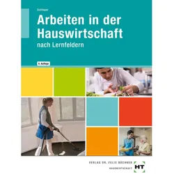 Arbeiten In Der Hauswirtschaft Nach Lernfeldern - Cornelia A. Schlieper, Gebunden