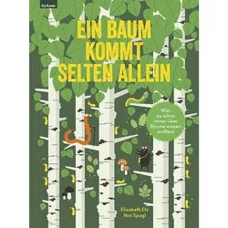 ETZ, E: BAUM KOMMT SELTEN ALLEIN - Sachbuch