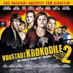 Vorstadtkrokodile 2 - Die coolste Bande ist zurück