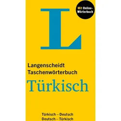 Langenscheidt Taschenwörterbuch Türkisch: Türkisch - Deutsch / Deutsch - Türkisch mit Online-Wörterbuch