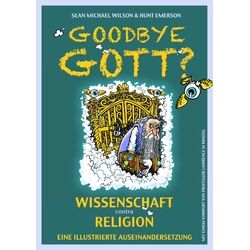 Goodbye Gott? Wissenschaft contra Religion, Sachbücher