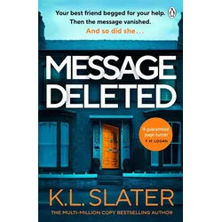 Belletristik Message Deleted K. L. Slater weiß