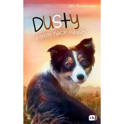 Dusty - Komm nach Hause! (Bd. 3)