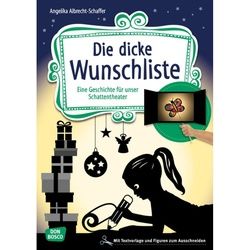 Die Dicke Wunschliste, M. 1 Beilage - Angelika Albrecht-Schaffer, Geheftet