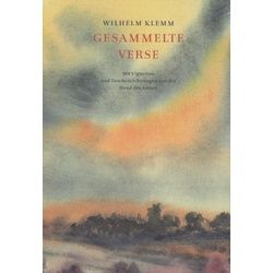 Gesammelte Verse, Belletristik von Wilhelm Klemm