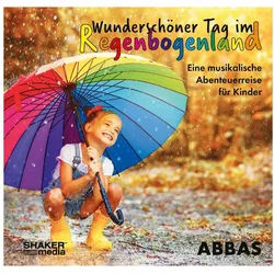 Media Verlag Hörspiel Wunderschöner Tag im Regenbogenland