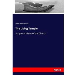 The Living Temple - John Seely Stone, Kartoniert (TB)