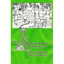 Der Kampf Um Das Wunderwasser & Andere Teuflische Angelegenheiten - Ernst Rudi Schnabel, Kartoniert (TB)