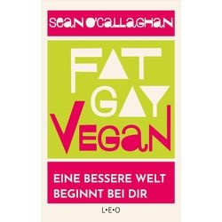 Fat. Gay. Vegan, Ratgeber