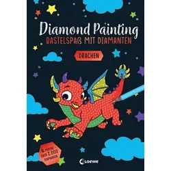 Diamond Painting - Drachen - Bastelspaß mit Diamanten
