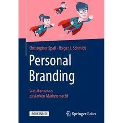 Personal Branding, M. 1 Buch, M. 1 E-Book - Christopher Spall, Holger J. Schmidt, Kartoniert (TB)