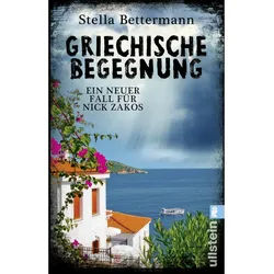 Griechische Begegnung / Kommissar Nick Zakos Bd.2 - Stella Bettermann, Taschenbuch