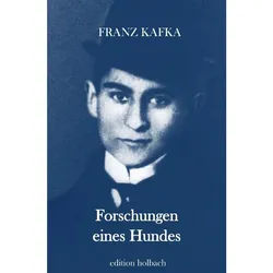 Forschungen Eines Hundes - Franz Kafka, Kartoniert (TB)