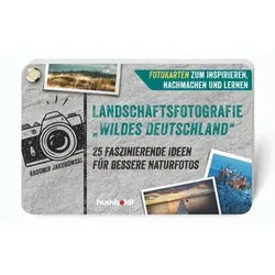 Buch Landschaftsfotografie "Wildes Deutschland"