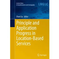 Principle And Application Progress In Location-Based Services, Kartoniert (TB)