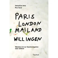 Paris, London, Mailand, Willingen - Sebastian Hotz, Gebunden