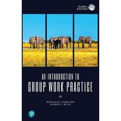 An Introduction to Group Work Practice, Global Edition