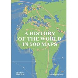A History Of The World In 500 Maps - Christian Grataloup, Gebunden
