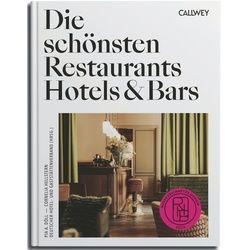 Die Schönsten Restaurants, Hotels & Bars 2024 - Pia A. Döll, Cornelia Hellstern, Gebunden