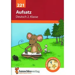 Aufsatz Deutsch 2. Klasse