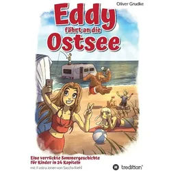 Eddy Fährt An Die Ostsee - Oliver Grudke, Kartoniert (TB)